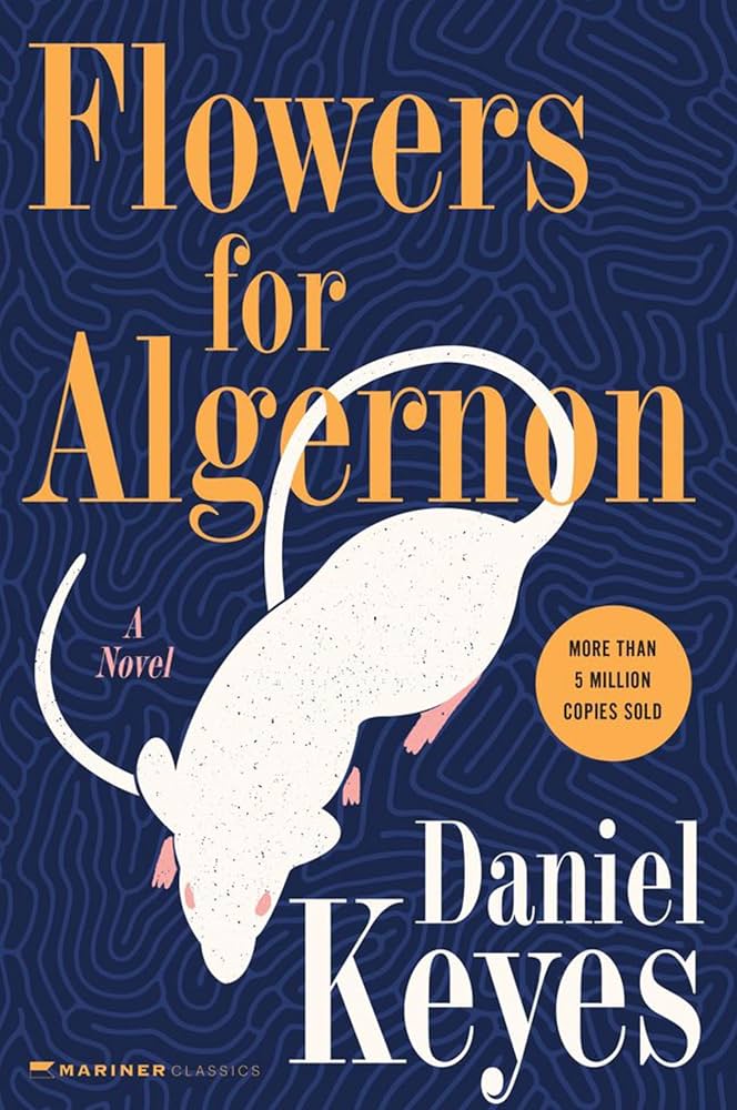 Flowers of Algernon by Daniel&nbsp;Keys